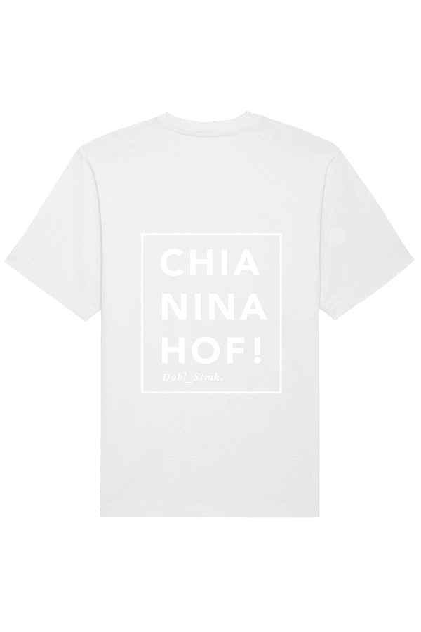 Chianinahof T-Shirt white